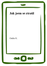 Jak jsem se ztratil