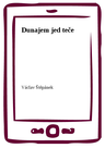 Dunajem jed teče