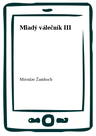 Mladý válečník III