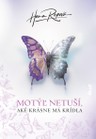 Motýľ netuší, aké krásne má krídla