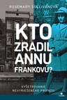 Kto zradil Annu Frankovú?