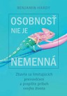 Osobnosť nie je nemenná
