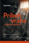 Príbeh vraha s trestom na doživotie
