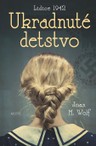 Ukradnuté detstvo