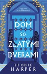 Dom so zlatými dverami