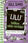 Lilu totálne nikto nechápe