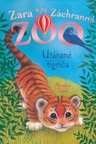 Zara a jej Záchranná zoo - Utárané tigríča