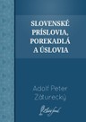 Slovenské príslovia, porekadlá a úslovia