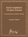 Osudy dobrého vojáka Švejka IV
