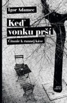 Keď vonku prší