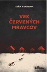 Vek červených mravcov