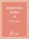Robotníci mora III