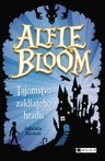 Alfie Bloom: Tajomstvo zakliateho hradu