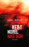 Keby horel náš dom