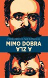 Mimo dobra a zla