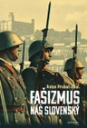 Fašizmus náš slovenský