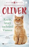 Oliver - kocúr, ktorý zachránil Vianoce