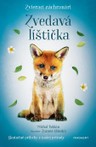 Zvierací záchranári: Zvedavá líštička