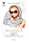 Manžela som milovala 2