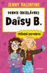Denník (ne)slávnej Daisy B.: Príšerná sesternica