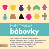 Audiokniha Bábovky - Radka Třeštíková