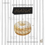 Audiokniha Hana - Alena Mornštajnová