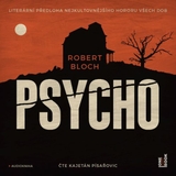 Audiokniha Psycho - Robert Bloch
