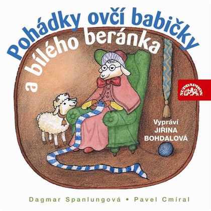 Audiokniha Pohádky ovčí babičky a bílého beránka - Jiřina Bohdalová, Dagmar Spanlangová