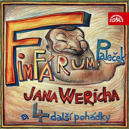 Audiokniha Fimfárum Jana Wericha / Paleček a čtyři další pohádky / - Jan Werich, Jan Werich