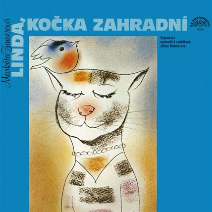 Audiokniha Linda, kočka zahradní a další pohádky o zvířátkách - Jiřina Bohdalová, Markéta Zinnerová