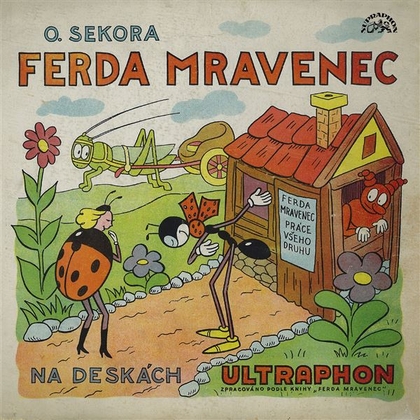 Audiokniha Ferda mravenec (r. 1940) - F.A Strejka, Ondřej Sekora
