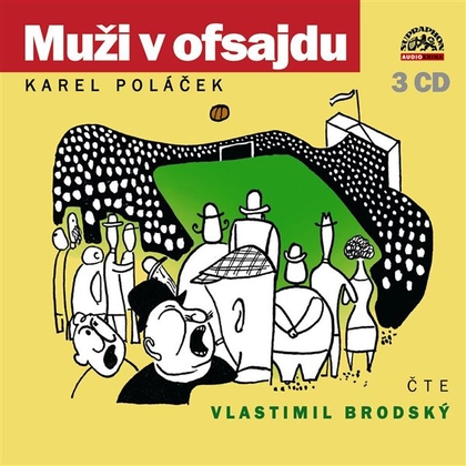 Audiokniha Muži v ofsajdu - Vlastimil Brodský, Karel Poláček