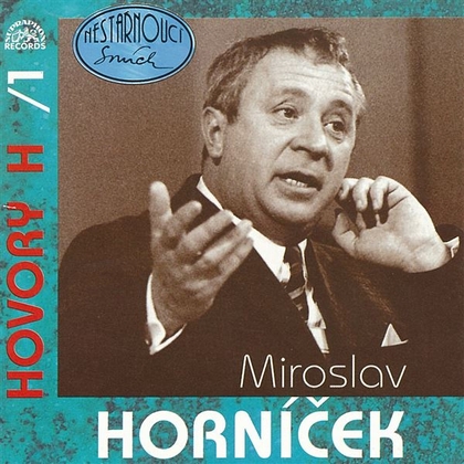 Audiokniha Hovory H - Miroslav Horníček, Vladimír Svitáček, Miroslav Horníček