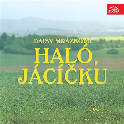 Audiokniha Haló, Jácíčku - Rudolf Hrušínský, Daisy Mrázková