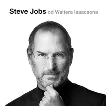 Audiokniha Steve Jobs - Martin Stránský, Walter Isaacson