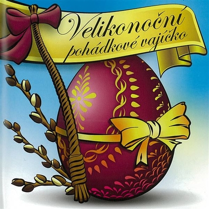 Audiokniha Velikonoční pohádkové vajíčko - Jitka Ježková, Lucie Gromusová
