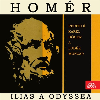Audiokniha Ilias a Odyssea. Výběr zpěvů z básnických eposů řeckého starověku - Luděk Munzar, Homér