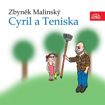 Audiokniha Cyril a Teniska - Eduard Cupák, Zbyněk Malinský