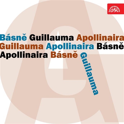 Audiokniha Básně Guillauma Apollinaira - Václav Voska, Guillaume Apollinaire
