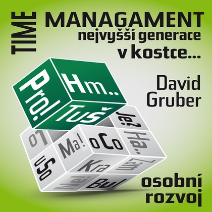Audiokniha Time Management nejvyšší generace - David Gruber, David Gruber