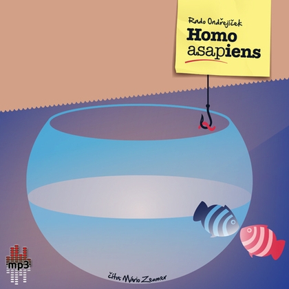 Audiokniha Homo ASAPiens - Mário Zeumer, Rado Ondřejíček