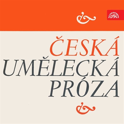 Audiokniha Česká umělecká próza - Václav Voska, Alois Jirásek