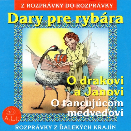 Audiokniha Dary pre rybára - Různí interpreti, Alžběta Kristeľová