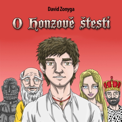 Audiokniha O Honzově štěstí - Gustav Bubník, David Zonyga