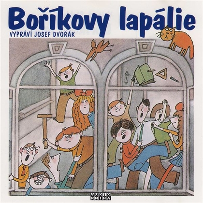 Audiokniha Boříkovy lapálie - Josef Dvořák, Vojtěch Steklač
