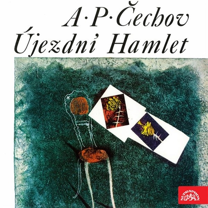 Audiokniha Újezdní Hamlet - Miroslav Částek, Anton Pavlovič Čechov