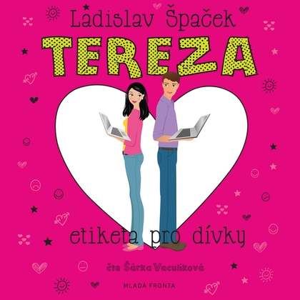 Audiokniha Tereza - Etiketa pro dívky - Šárka Vaculíková, Ladislav Špaček
