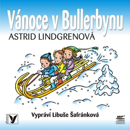 Audiokniha Vánoce v Bullerbynu - Libuše Šafránková, Astrid Lindgrenová