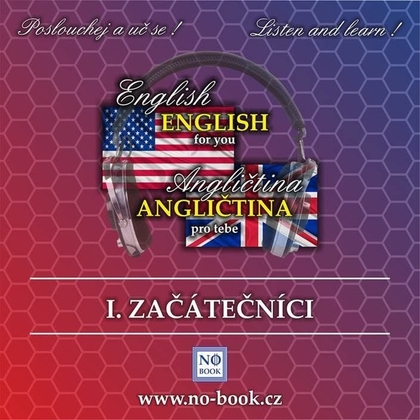Audiokniha Angličtina pro tebe 1 - Začátečníci - Ludvík Richard, Ludvík Richard