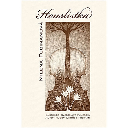 Audiokniha Houslistka - Divadlo hudby a poezie Agadir, Milena Fucimanová